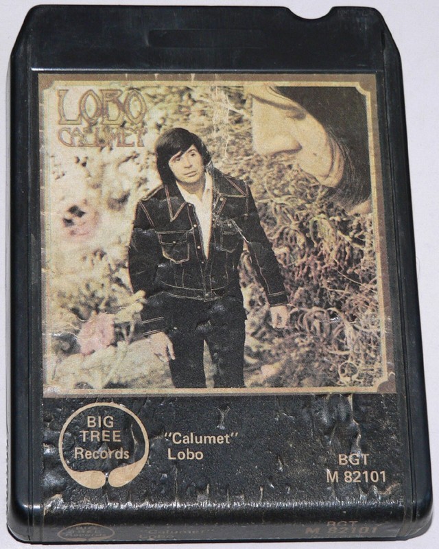 8-track/stereo 8 tape: "Calumet" by Lobo by Big Three Records, BGT-M 82101, 1973
