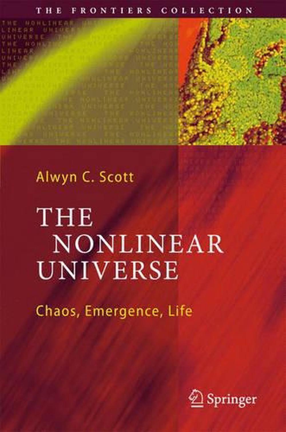 Das nichtlineare Universum: Chaos, Entstehung, Leben von Alwyn C. Scott (englisch) Hardc - Alwyn C. Scott