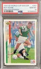 ROY KEANE 1994 UD World Cup Soccer English/Spanish #207 FIFA Upper Deck PSA 10