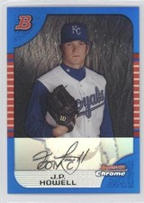 2005 Bowman Draft Chrome Blue Refractor 60/150 JP Howell #BDP9 1c1