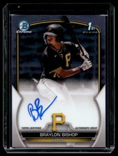 2023 Bowman Chrome Prospect Autographs Braylon Bishop Auto Pittsburgh Pirates