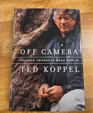Signed Off Camera : Private Thoughts Made Public by Ted Koppel (2000, Hardcover)