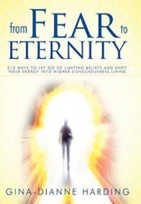 Gina-Dianne Harding From Fear to Eternity (Ha...