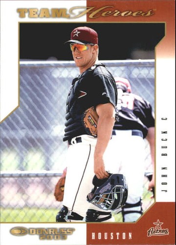 2003 Donruss Team Heroes John Buck #216 card