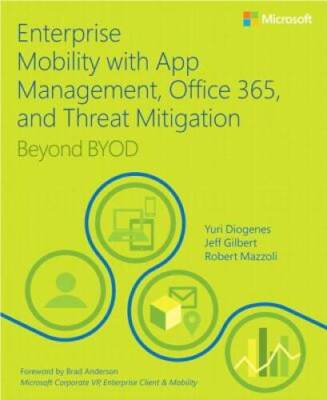 Enterprise Mobility with App Management, Office 365, and Threat Mitigatio - GOOD