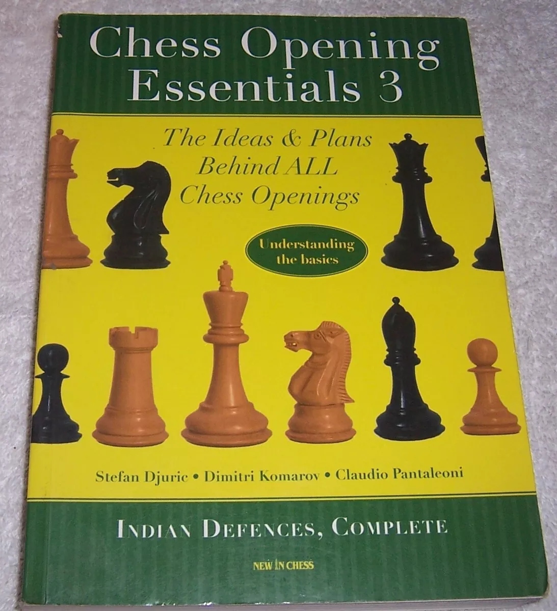 Chess Opening Essentials, Vol. 3: Indian Defences by Stefan Djuric pb  9789056912703