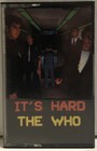 THE WHO - It’s Hard (Cassette Tape, 1982, Warner Bros.) Rock Pop Rare