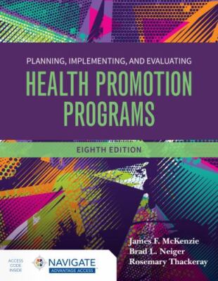 Planning, Implementing and Evaluating Health Promotion Programs by McKenzie, Ja