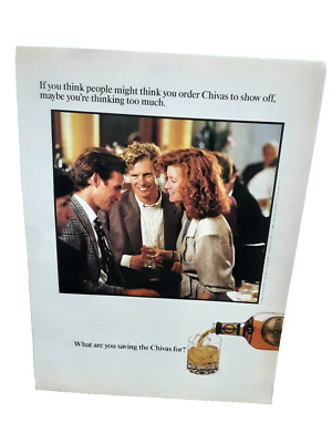 1989 Chivas Regal What Are You Saving Chivas For Print Ad Original 80s