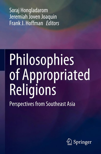 Soraj Hongladarom (U. A.) | Philosophies Of Appropriated Religions | Taschenbuch-image