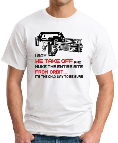 TAKE OFF AND NUKE THE ENTIRE SITE T-SHIRT > Funny Geeky Alien Film Gift Mens Top - Picture 10 of 22