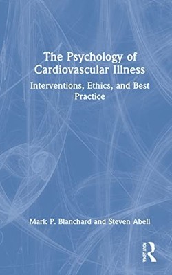 The Psychology of Cardiovascul - GOOD