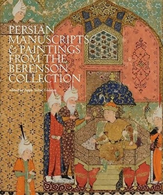 Persian Manuscripts  Paintings from the Berenson Collection HARDBACK