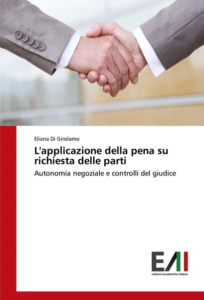 Eliana Di Girolamo | L'applicazione Della Pena Su Richiesta Delle Parti | Buch-image