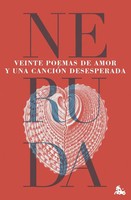 Veinte Poemas De Amor Y Una Cancion Desesperada | Pablo Neruda | Spanisch | Buch