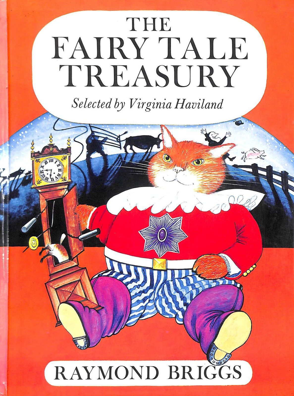 The Fairy Tale Treasury by Raymond Briggs,  Virginia Haviland