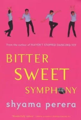 Bitter Sweet Symphony - Perera, Shyama