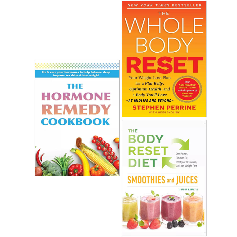 Whole Body Reset [HB], Hormone Remedy, Body Reset Diet Smoothies 3 Books Set