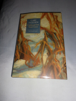 Clabbered Dirt, Sweet Grass by Gary Paulsen SIGNED 1st/1st 1992 ...