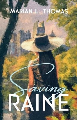 Saving Raine by Marian L. Thomas Paperback Book