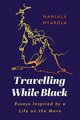 Travelling While Black: Essays Inspired by a Life on the Move by Nanjala Nyabol - Image 5