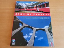Bernina Express - Rhätische Bahn    (AS Verlag)    --Gebundenes Buch--