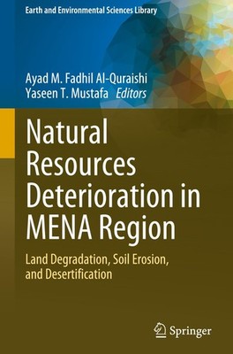 Natural Resources Deterioration in MENA Region Ayad M. Fadhil Al-Quraishi