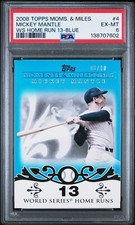 2008 Topps Moments & Milestones #4 MICKEY MANTLE HOF Blue /10 / PSA 6