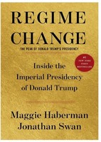 A Regime Of Change The Peak Of Donald Trump's Presidency DE Maggie Haberman Buch