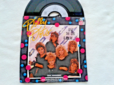 7'' Single   Dolly Dots - Give The Girl A Brake    Guter Zustand!!