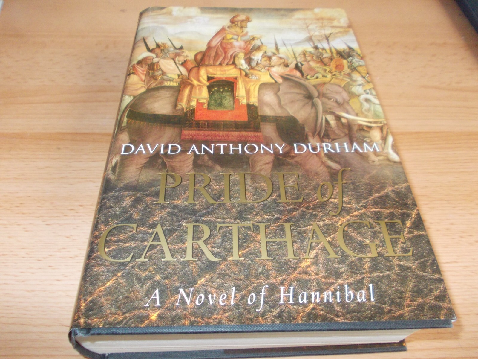 Pride of Carthage,David Anthony Durham, FIRST EDITION,1st printing,Hardback,2005