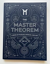 The Master Theorem - A Book of Puzzles, Intrigue and Wit BY: M
