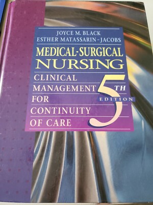 Medical-surgical Nursing Clinical Management For Continuity Of Care 5th Ed...