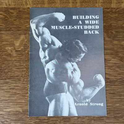 #ad Original Arnold Strong Building A Wide Muscle Studded Back Bodybuilding Booklet $42.49