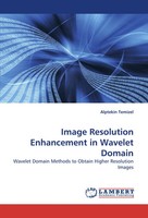 Alptekin Temizel | Image Resolution Enhancement In Wavelet Domain | Taschenbuch
