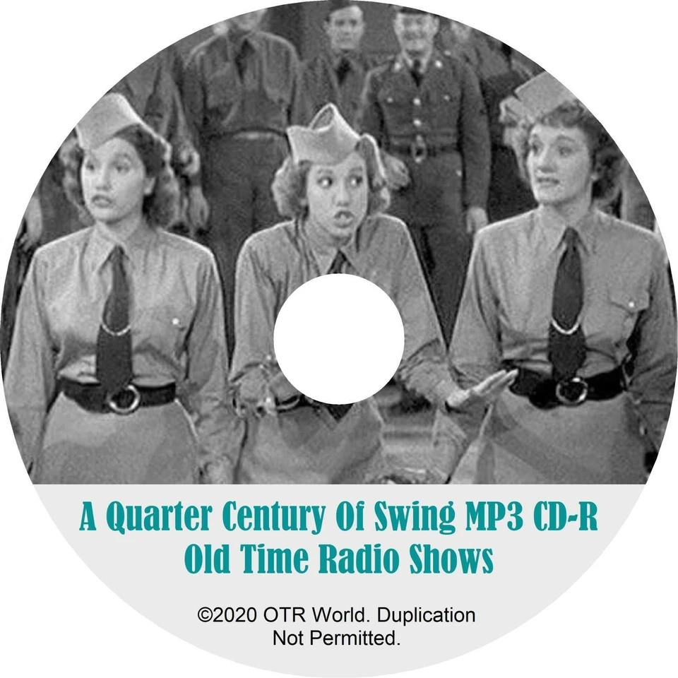 OTR WORLD A Quarter Century Of Swing OTR Old Time Radio Shows MP3 On CD-R 10 Episodes