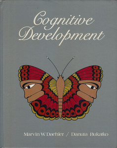 Cognitive Development 1985 Textbook by Marvin W. Daehler & Danuta Bukatko 1st Ed