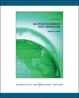 Microeconomics and Behavior by Frank, Robert 0071115498 FREE Shipping