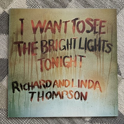 Richard Thompson Ich will die hellen Lichter sehen Vinyl SELTEN Tag/Nacht Etiketten Fast neuwertig!