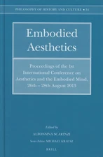 Alfonsina Scarinzi / Embodied Aesthetics Proceedings of the 1st 1st Edition