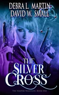 The Silver Cross: A Vampire Nightlife Novel