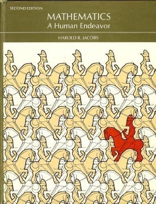 MATHEMATICS: A HUMAN ENDEAVOR By Harold R. Jacobs - Hardcover