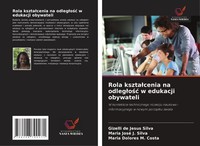 Gizelli De Jesus Silva (U. A.) | Rola Kszta¿Cenia Na Odleg¿O¿¿ W Edukacji...
