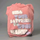 Grreat Choice XXSmall Tell Your Boyfriend To Stop Texting Me Pink Dog  Tshirt