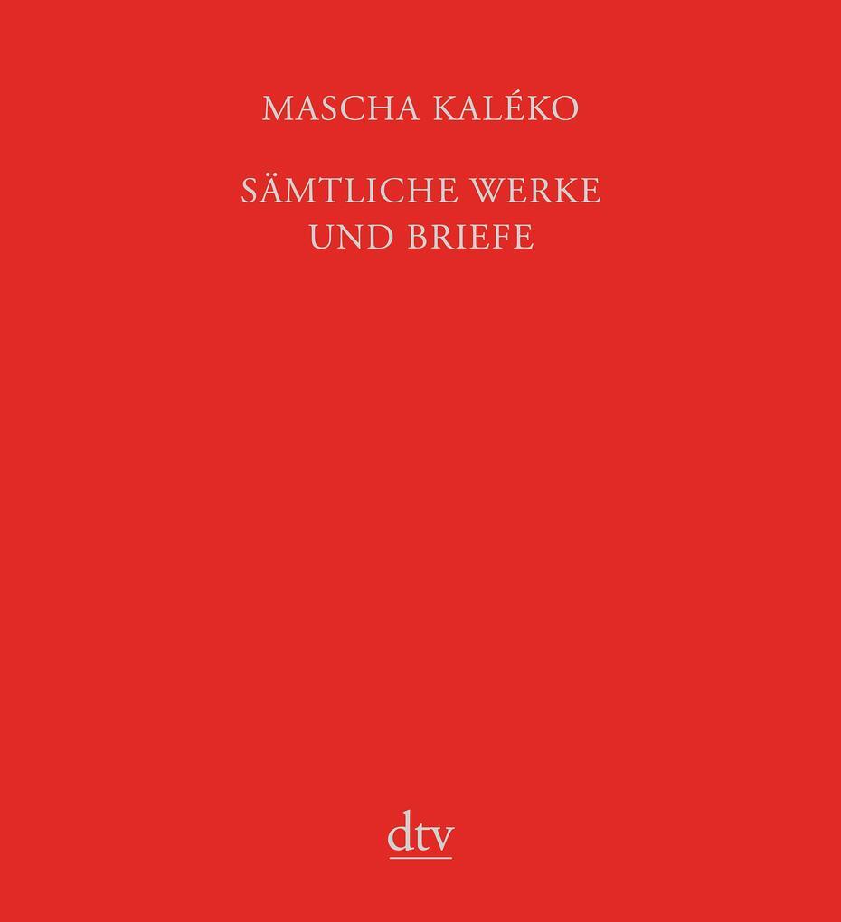 Sämtliche Werke Und Briefe In Vier Bänden | Mascha Kaléko | 2012 |