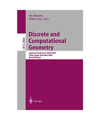 Discrete and Computational Geometry: Japanese Conference, JCDCG 2002, Tokyo, Jap