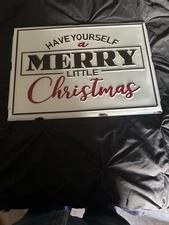 Have Have Yourself A Merry Little Christmas Sign