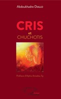Abdoukhadre Diallo | Cris Et Chuchotis | Taschenbuch | FranzöSisch (2022)