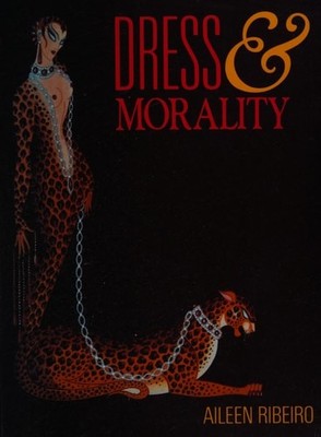 Dress and Morality, Ribeiro, Aileen, Good Book