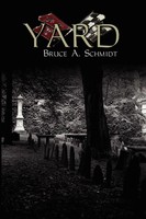 Bruce A. Schmidt | Yard | Taschenbuch | Englisch (2006) | Authorhouse